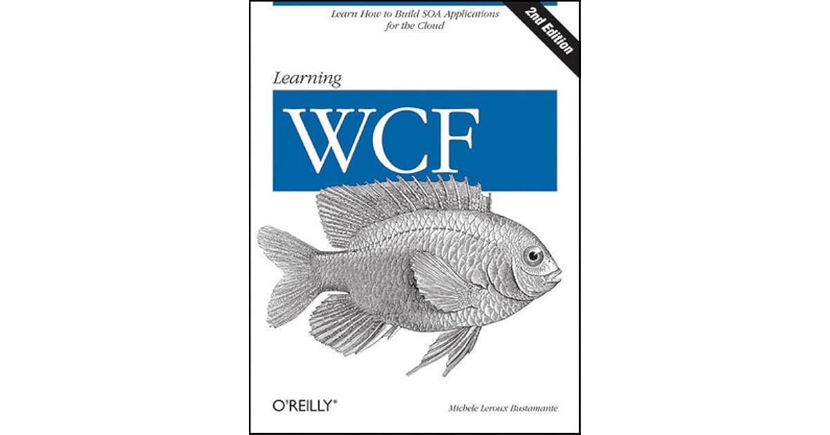 learning wcf a hands on guide pdf